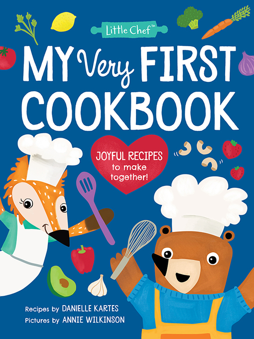 Title details for My Very First Cookbook by Danielle Kartes - Available